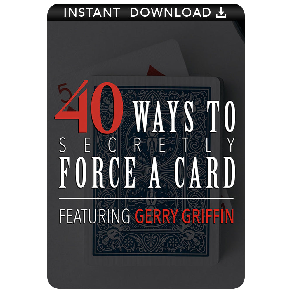Detailed tutorial cover for '40 Ways to Force A Card Download' by Magic Makers, showcasing expert card magic techniques.