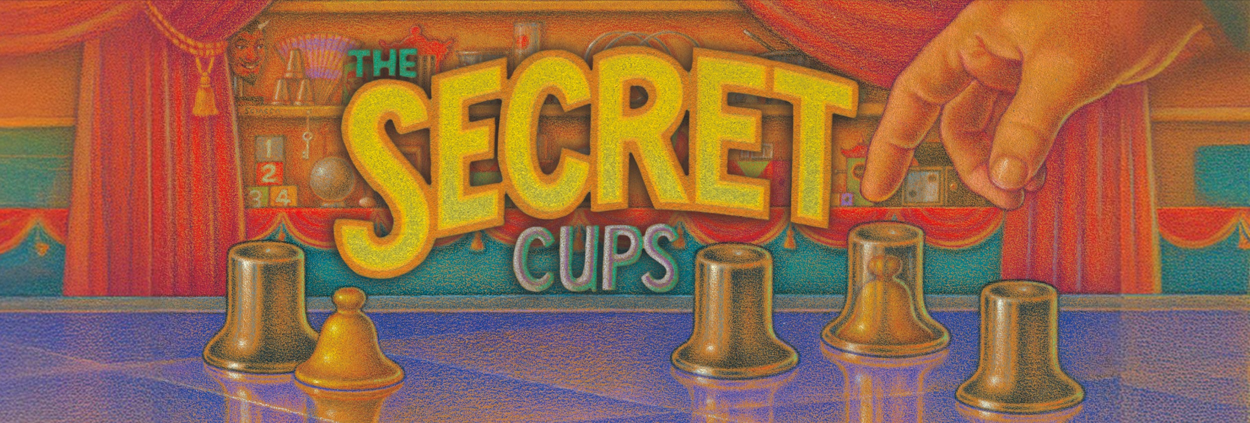 The Secret Cups